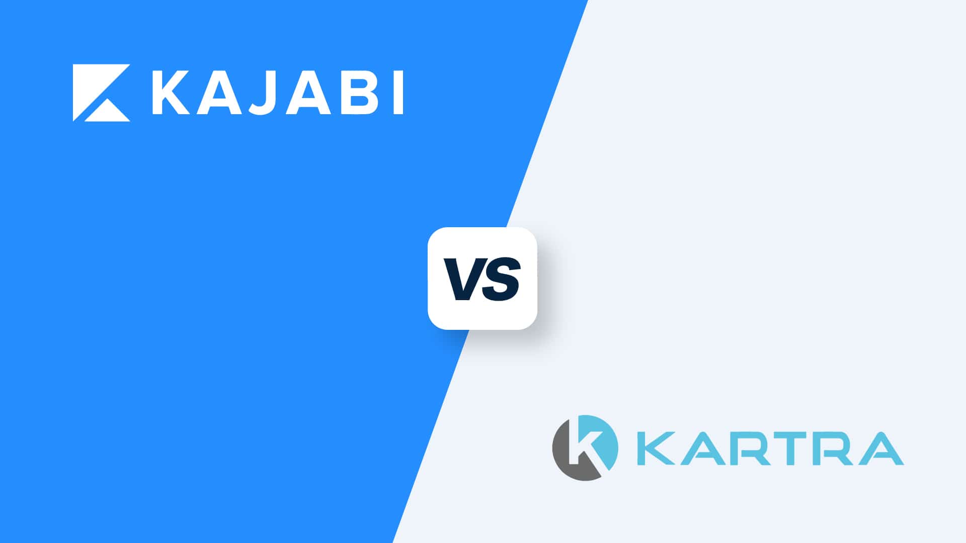 Kartra vs Kajabi: Which Comes Out on High? (2020)