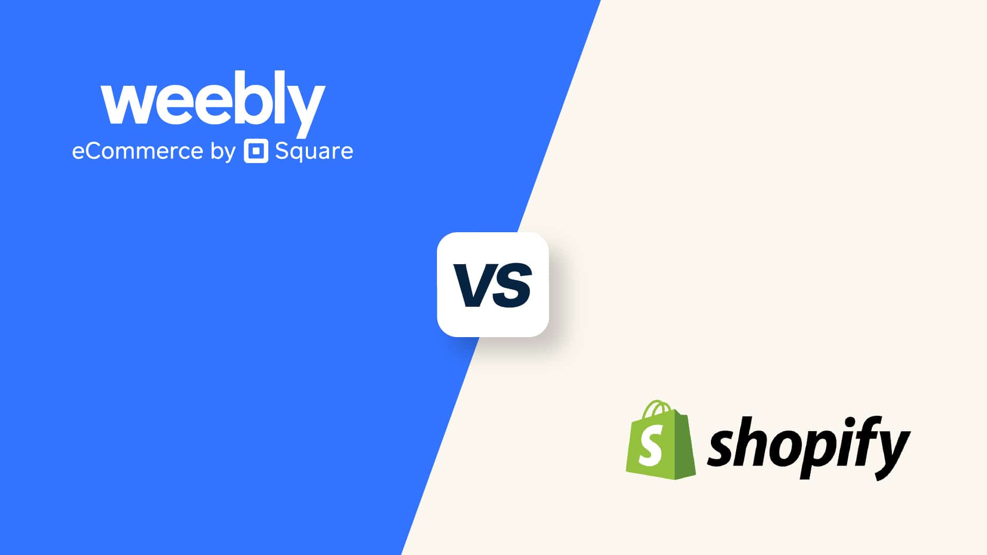 Weebly vs Shopify: Which eCommerce Platform Comes out on High? (2021)