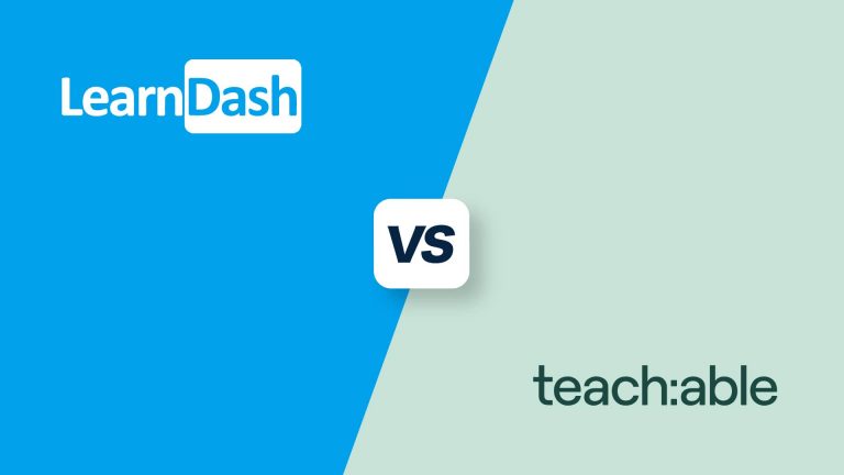 LearnDash vs Teachable: Which Is Higher? (2021)