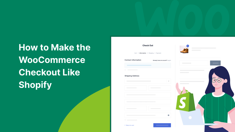 How to Make the WooCommerce Checkout Like Shopify