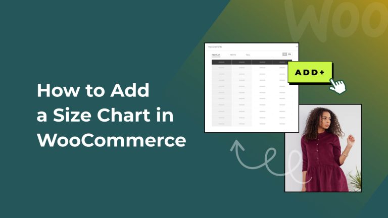 How to Add a Size Chart in WooCommerce in 2023