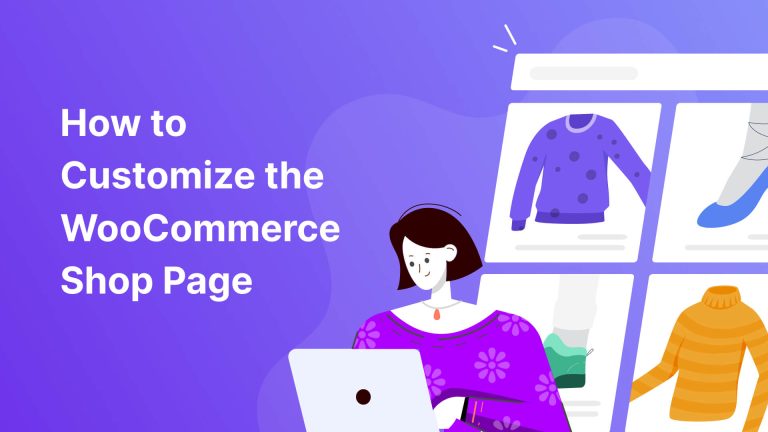 How to Customize the WooCommerce Shop Page (Code-Free)