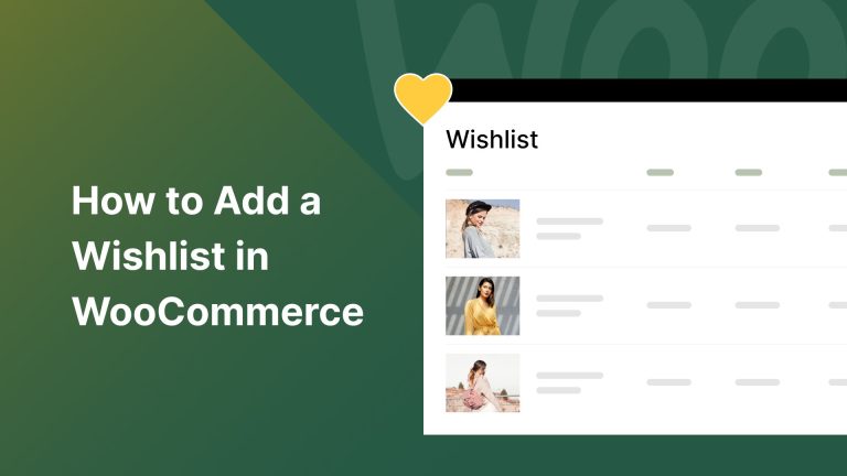 How to Add a Wishlist in WooCommerce